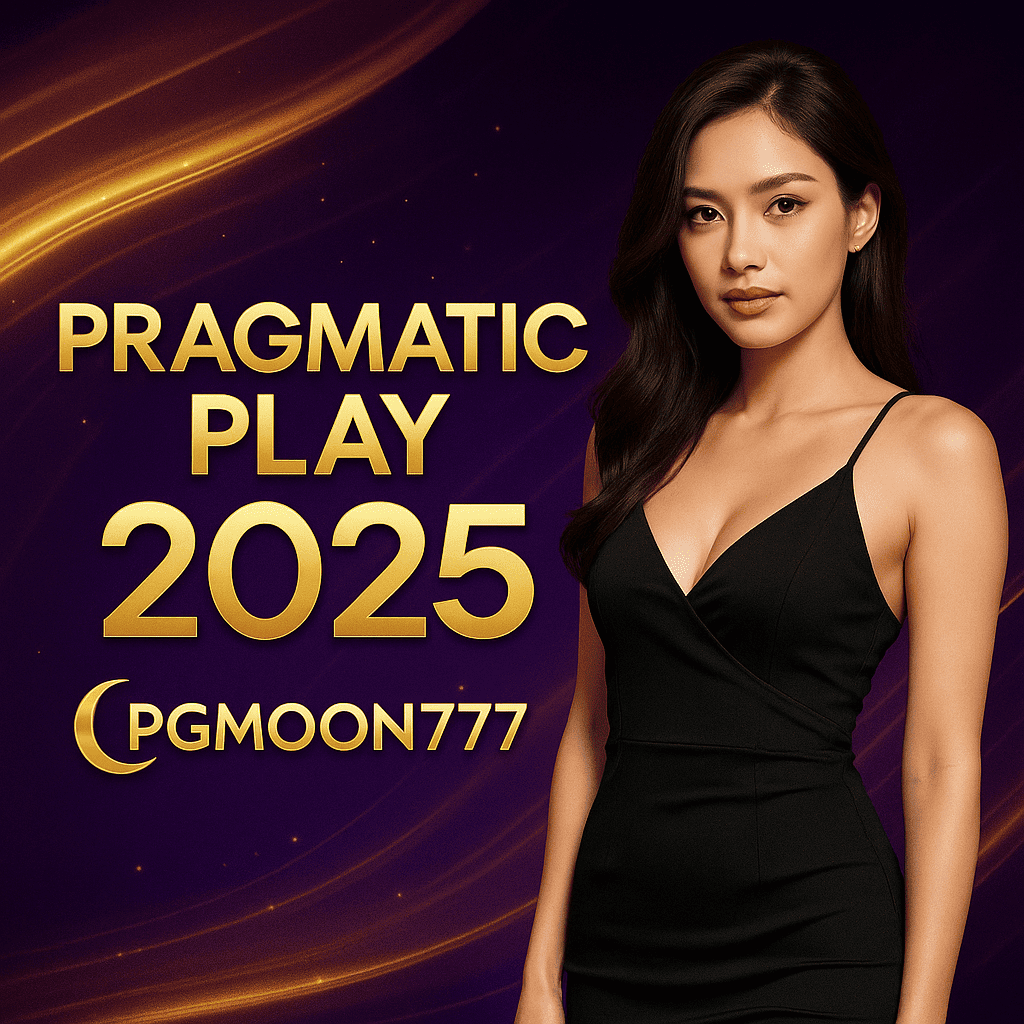 PRAGMATIC PLAY เกมสล็อตคุณภาพระดับโลกกับ PGMoon777